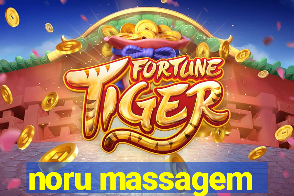 noru massagem